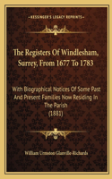 Registers of Windlesham, Surrey, from 1677 to 1783