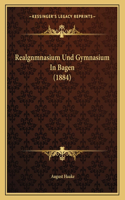 Realgnmnasium Und Gymnasium In Bagen (1884)