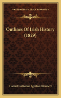 Outlines Of Irish History (1829)