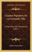 Cuadros Populares De La Coronada Villa