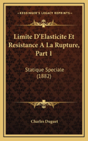 Limite D'Elasticite Et Resistance A La Rupture, Part 1