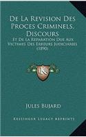 de La Revision Des Proces Criminels, Discours