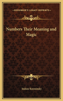 Numbers Their Meaning and Magic