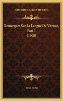 Remarques Sur La Langue De Vitruve, Part 1 (1908)