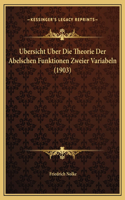 Ubersicht Uber Die Theorie Der Abelschen Funktionen Zweier Variabeln (1903)