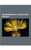 Environmental Issues with Energy: Attribution of Recent Climate Change, Indirect Land Use Change Impacts of Biofuels, Environmental Impact of Wind POW(English)