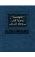 Xviii. [i.e. Achzehnte] Ausstellung Der Vereinigung Bildender K�nstler �sterreichs secession, Wien, Nov.-dez. 1903