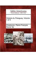 Histoire du Paraguay. Volume 1 of 3