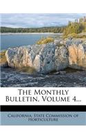 The Monthly Bulletin, Volume 4...