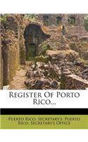 Register of Porto Rico...