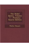 Rebel Queen, Volume 1