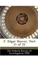 J. Edgar Hoover, Part 11 of 22: (English)