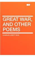 Great War, and Other Poems