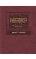 Breviarium Cisterciense Reformatum: Juxta Decretum Sacr. Rituum Congregationis Diei 3 Julii 1869 Confirmatum A Pio Ix, Auctoritate Benedicti Wuyts Abbatis Vicarii Generalis Ordinis Cis