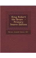 King Robert the Bruce