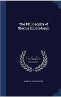 The Philosophy of Storms [Microform]