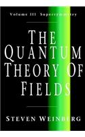 The Quantum Theory of Fields