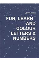 Fun & Learning Colouring Book: (English)