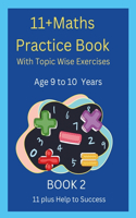 11+MATHS Practice Book With topic wise Exercises AGE-9 to 10 Years Book 2