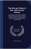 Life and Times of Gen. John Graves Simcoe