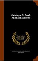 Catalogue Of Greek And Latin Classics