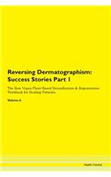 Reversing Dermatographism: Success Stori