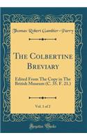 The Colbertine Breviary, Vol. 1 of 2