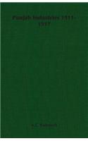 Punjab Industries 1911-1917