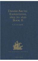 Danish Arctic Expeditions, 1605 to 1620