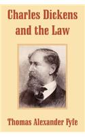 Charles Dickens and the Law