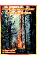 Forest Interpreter's Primer on Fire Management