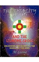 Totality of God and the Izunome Cross