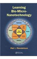 Learning Bio-Micro-Nanotechnology