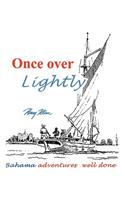 Once Over Lightly