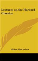 Lectures on the Harvard Classics: (English)