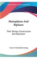 Monoplanes And Biplanes