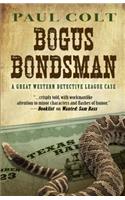 The Bogus Bondsman