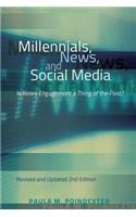 Millennials, News, and Social Media