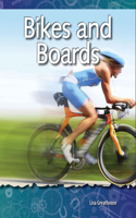 Bikes and Boards