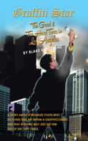 Good & the Hard Times in Los Angeles