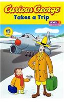 Curious George Takes a Trip