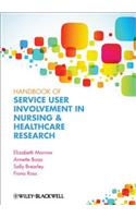 Handbook of Service User Involvement in Nursing and Healthcare Research