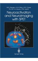 Neuroactivation and Neuroimaging with Spet