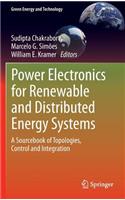 Power Electronics for Renewable and Distributed Energy Systems