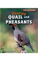 Hunting Quail and Pheasants