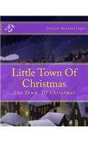 Little Town Of Christmas