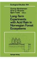 Long-Term Experiments with Acid Rain in Norwegian Forest Ecosystems