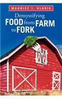 Demystifying Food from Farm to Fork