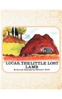Lucas the Little Lost Lamb: (English)