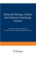 Molecular Biology of Brain and Endocrine Peptidergic Systems